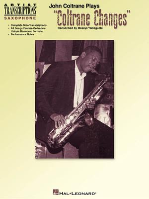 John Coltrane Plays Coltrane Changes: C Instruments