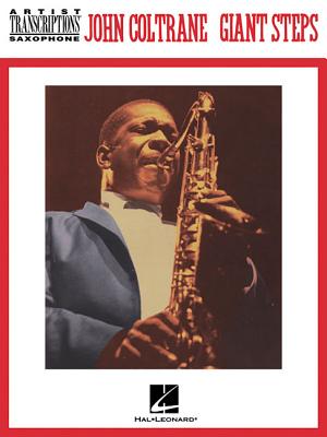 John Coltrane - Giant Steps: Tenor Saxophone