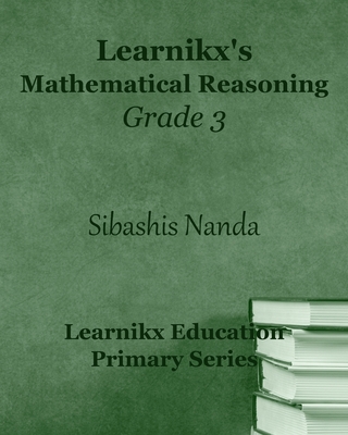 Learnikx's Mathematical Reasoning Grade 3