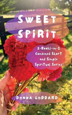 Sweet Spirit: Combined Volume