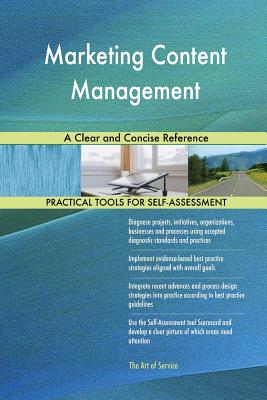Marketing Content Management: A Clear and Concise Reference