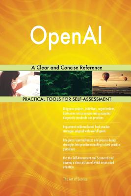 OpenAI: A Clear and Concise Reference