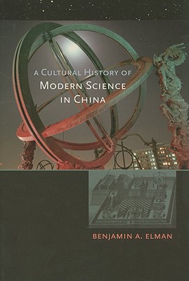 Cultural History of Modern Science in China