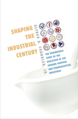 Shaping the Industrial Century