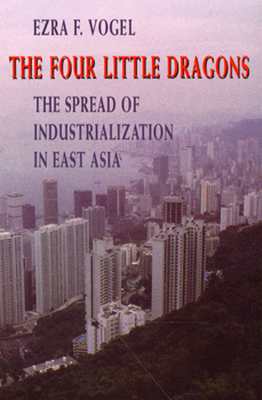 The Four Little Dragons: The Spread of Industrialization in East Asia