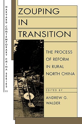 Zouping in Transition: The Process of Reform in Rural North China