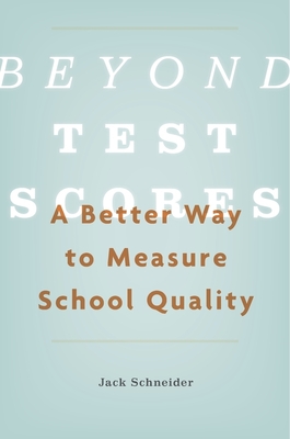 Beyond Test Scores