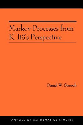 Markov Processes from K. Itô's Perspective (Am-155)