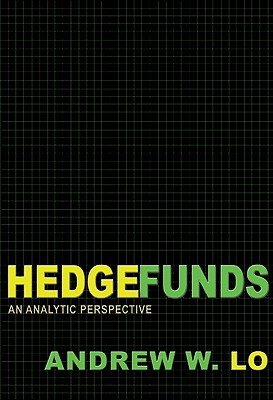 Hedge Funds: An Analytic Perspective - Updated Edition