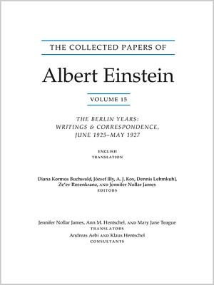 The Collected Papers of Albert Einstein, Volume 15 (Translation Supplement): The Berlin Years: Writings & Correspondence, June 1925-May 1927