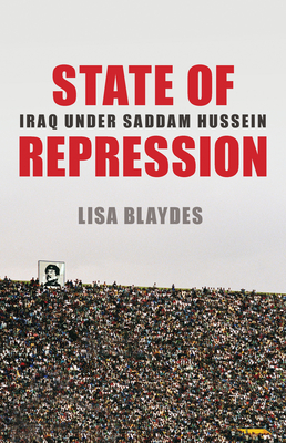 State of Repression: Iraq Under Saddam Hussein