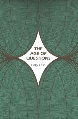 The Age of Questions: Or, a First Attempt at an Aggregate History of the Eastern, Social, Woman, American, Jewish, Polish, Bullion, Tuberculosis, and Many Other Questions Over the Nineteenth Century, and Beyond