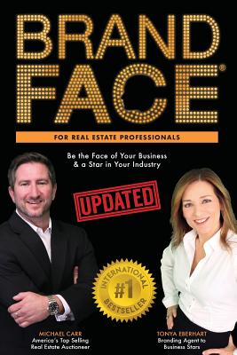 BrandFace for Real Estate Professionals UPDATED: Be the Face of Your Business & a Star in Your Industry