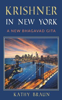 Krishner in New York: A New Bhagavad Gita