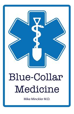 Blue-Collar Medicine
