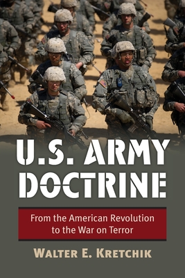 U.S. Army Doctrine: From the American Revolution to the War on Terror