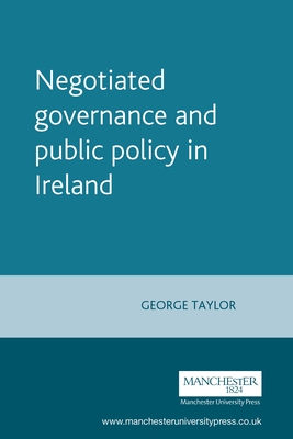 Negotiated Governance and Public Policy in Ireland