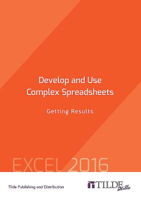 Develop and Use Complex Spreadsheets: Getting Results