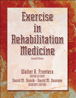 Exercise in Rehabilitation Medicine