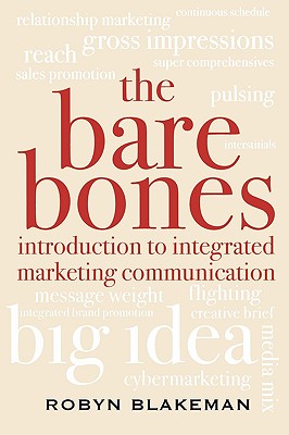 The Bare Bones Introduction to Integrated Marketing Communication