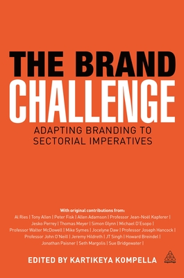 The Brand Challenge: Adapting Branding to Sectorial Imperatives