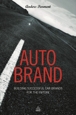 Auto Brand: Building Successful Car Brands for the Future