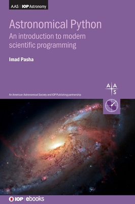 Astronomical Python: An introduction to modern scientific programming