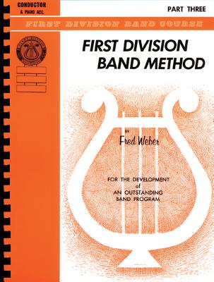 First Division Band Method, Part 3: Baritone (B.C.)