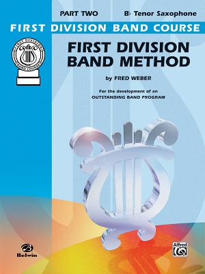 First Division Band Method, Part 2: B-Flat Tenor Saxophone