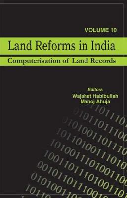 Land Reforms in India: Computerisation of Land Records