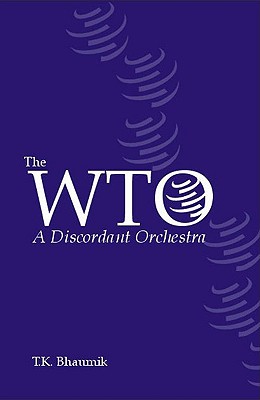 The WTO: A Discordant Orchestra