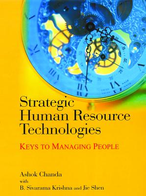 Strategic Human Resource Technologies: Keys to Managing People