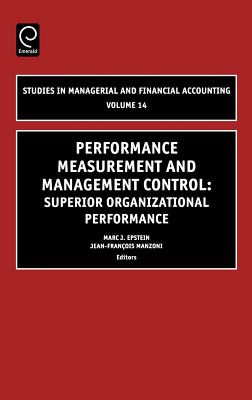 Performance Measurement and Management Control: Superior Organizational Performance