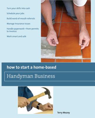 How to Start a Home-Based Handyman Business: *Turn Your Skills Into Cash *Schedule Your Jobs *Build Word-Of-Mouth Referrals *Manage Insurance Issues *Handle Paperwork--From Permits to Invoices *Work Smart and Safe