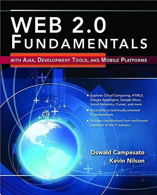 Web 2.0 Fundamentals: With Ajax, Development Tools, and Mobile Platforms
