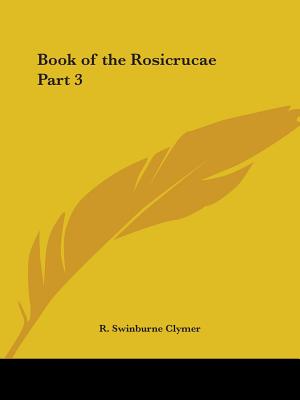 Book of the Rosicrucae Part 3