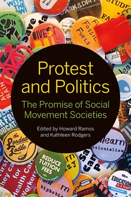 Protest and Politics: The Promise of Social Movement Societies