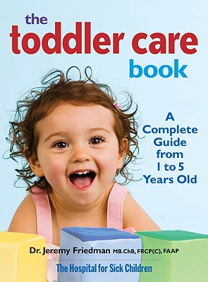 Toddler Care Book: A Complete Guide from 1 Year to 5 Years Old
