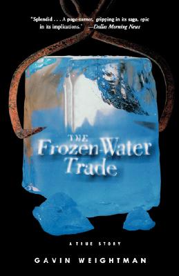 The Frozen Water Trade: A True Story