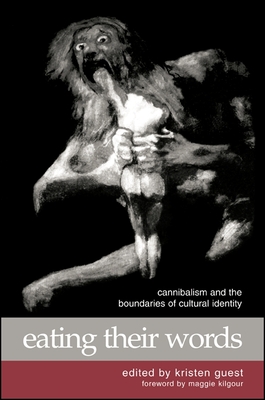 Eating Their Words: Cannibalism and the Boundaries of Cultural Identity