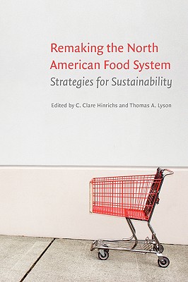 Remaking the North American Food System: Strategies for Sustainability