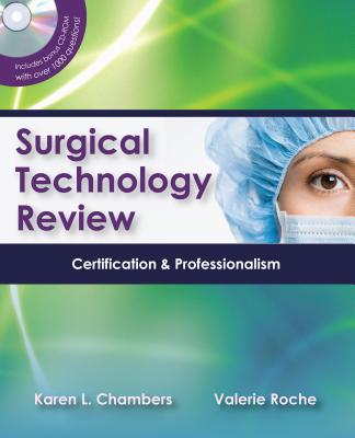 Surgical Technology Review: Certification & Professionalism