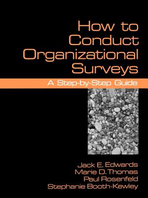 How to Conduct Organizational Surveys: A Step-By-Step Guide