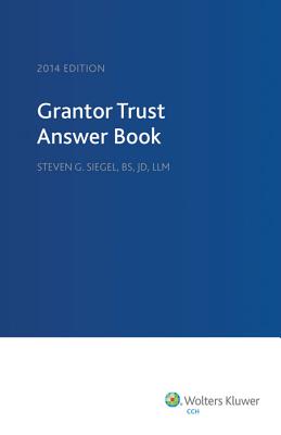 Grantor Trust Answer Book, 2014