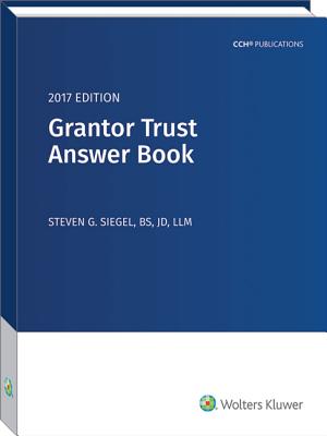 Grantor Trust Answer Book, 2017
