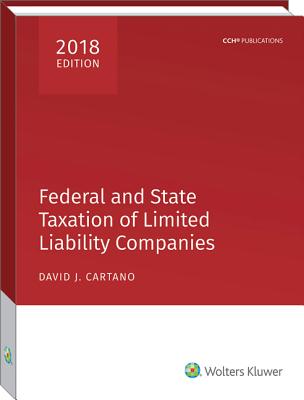 Federal and State Taxation of Limited Liability Companies (2018)