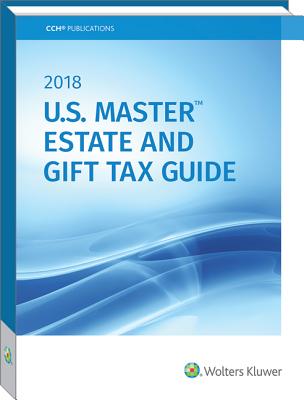U.S. Master Estate and Gift Tax Guide (2018)