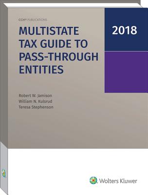 Multistate Tax Guide to Pass-Through Entities (2018)