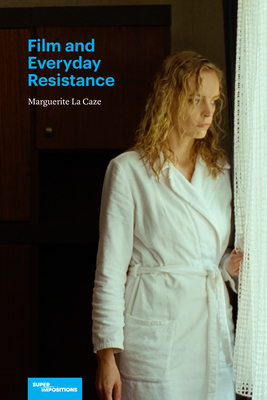 Film and Everyday Resistance