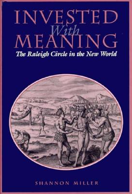 Investing with Meaning: The Raleigh Circle in the New World